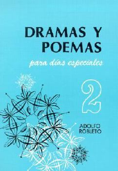 Paperback Dramas y Poemas Para Dias Especiales: No. 2 [Spanish] Book
