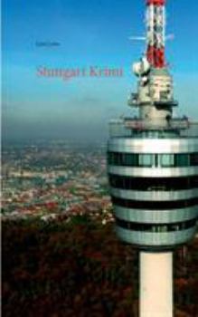 Paperback Stuttgart Krimi: Das Geheimniss des Lillienhofs [German] Book