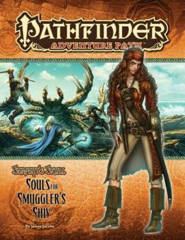 Paperback Pathfinder Adventure Path: The Serpent's Skull Part 1 - Souls for the Smuggler's Shiv Book