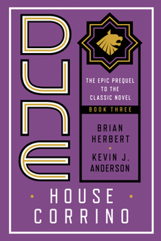Dune. House Corrino - Book #3 of the Prelude to Dune