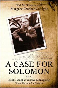 Paperback Case for Solomon: Bobby Dunbar and the Kidnapping That Haunted a Nation Book