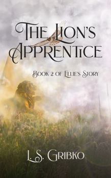 Paperback The Lion's Apprentice (Ellie's Story) Book