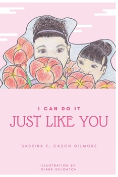 Paperback I Can Do it Just Like You Book