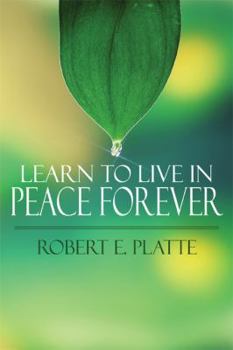 Paperback Learn to Live in Peace Forever Book