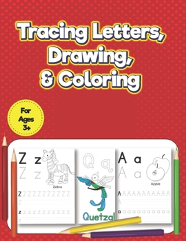 Paperback Tracing Letters, Drawing &Coloring: Alphabet Handwriting Practice workbook for kids with Sight word, Coloring, Writing & Drawing in empty pages for pr Book