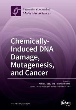 Paperback Chemically-Induced DNA Damage, Mutagenesis, and Cancer Book