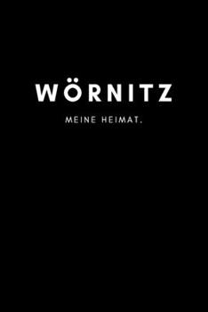 Paperback W?rnitz: Notizbuch, Notizblock - DIN A5, 120 Seiten - Liniert, Linien, Lined - Deine Stadt, Dorf, Region und Heimat - Notizheft [German] Book