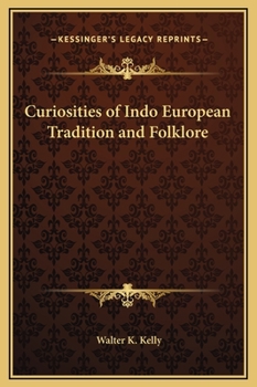Hardcover Curiosities of Indo European Tradition and Folklore Book