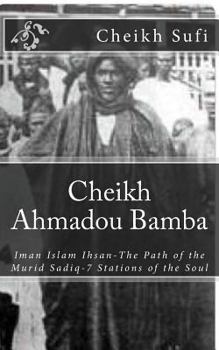 Paperback Cheikh Ahmadou Bamba: The Path of The Murid Sadiq Book