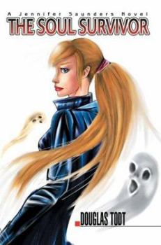 Paperback The Soul Survivor: A Jennifer Saunders Novel Book