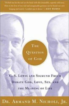 Paperback The Question of God: C.S. Lewis and Sigmund Freud Debate God, Love, Sex, and the Meaning of Life Book