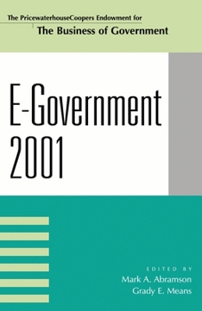 E-Government 2001 (The Pricewaterhousecoopers Endowment Series on the Business of Government)