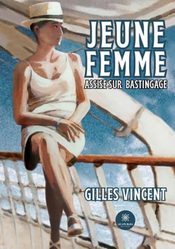 Paperback Jeune femme sur bastingage (French Edition) [French] Book