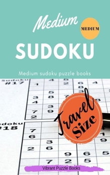 Paperback Sudoku Medium: Medium sudoku puzzle books Book