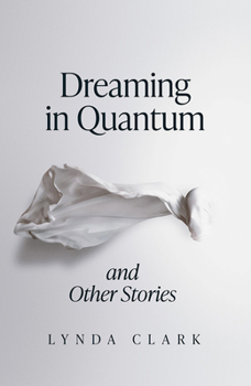 Paperback Dreaming in Quantum (and Other Stories) Book