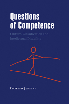 Paperback Questions of Competence: Culture, Classification and Intellectual Disability Book