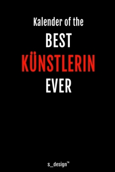 Kalender für Künstler / Künstlerin: Immerwährender Kalender / 365 Tage Tagebuch / Journal [3 Tage pro Seite] für Notizen, Planung / Planungen / Planer, Erinnerungen, Sprüche (German Edition)