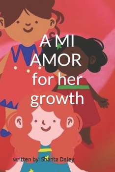 Paperback A MI AMOR for her growth Book