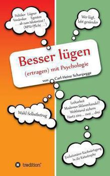 Paperback Besser Lugen (Ertragen) Mit Psychologie [German] Book