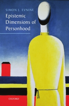 Paperback Epistemic Dimensions of Personhood Book