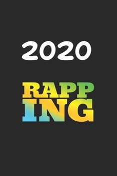 Paperback Daily Planner And Appointment Calendar 2020: Rapping Hobby And Sport Daily Planner And Appointment Calendar For 2020 With 366 White Pages Book