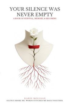 Paperback Your Silence Was Never Empty Book
