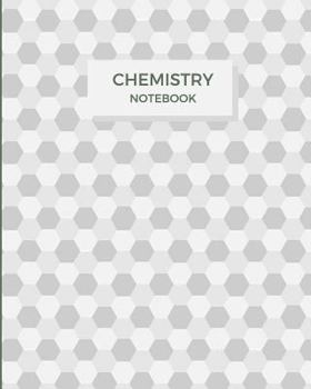 Paperback Chemistry Notebook: 122 Pages of Hexagonal Paper, 8x10 Size to Fit Inside of a Binder Book