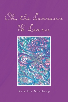 Paperback Oh, the Lessons We Learn Book
