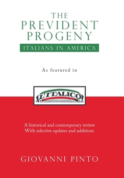 Hardcover The Prevident Progeny: Italians in America Book