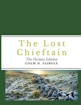Paperback The Lost Chieftain: The Variant Edition Book
