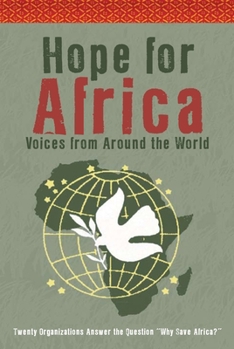Paperback Hope for Africa: Voices from Around the World Book