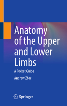 Hardcover Anatomy of the Upper and Lower Limbs: A Pocket Guide Book