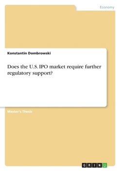 Paperback Does the U.S. IPO market require further regulatory support? Book