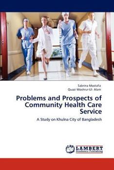 Paperback Problems and Prospects of Community Health Care Service Book