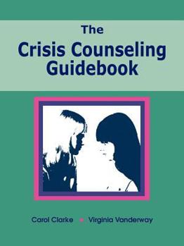 Paperback The Crisis Counseling Guidebook Book