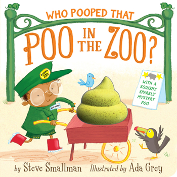 Board book Who Pooped That Poo in the Zoo?: With a Squishy, Sparkly Mystery Poo [Undetermined] Book