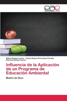 Paperback Influencia de la Aplicación de un Programa de Educación Ambiental [Spanish] Book