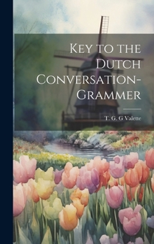 Hardcover Key to the Dutch Conversation-grammer Book