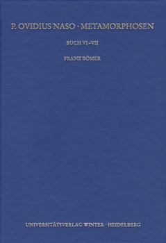 Hardcover P. Ovidius Naso -- Metamorphosen: Buch VI-VII, 2. Aufl. [German] Book