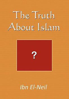 Paperback The Truth About Islam Book