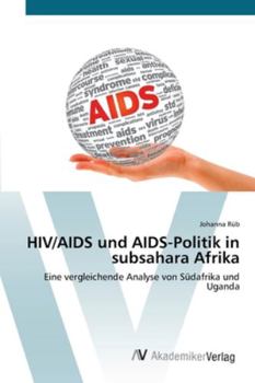 Paperback HIV/AIDS und AIDS-Politik in subsahara Afrika [German] Book