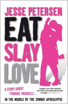 Eat Slay Love - Book #3 of the Living With the Dead