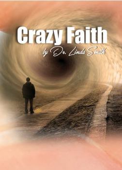Crazy Faith