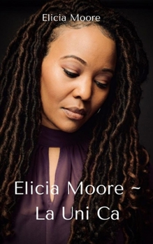 Paperback Elicia Moore La Uni Ca Book
