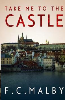 Paperback Take Me to the Castle Book