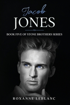 Paperback Jacob Jones: Book Five of Stone Brothers Series Book