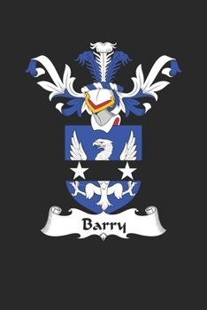 Barry: Barry Coat of Arms and Family Crest Notebook Journal (6 x 9 - 100 pages)
