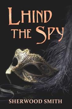 Lhind the Spy - Book #2 of the Lhind