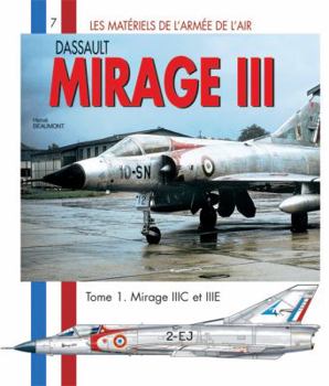 Paperback Gamd Mirage III: Tome 1: Versions C B R Et B2 [French] Book