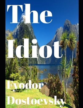 Paperback The Idiot (annotated) Book